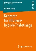 Konzepte für effiziente hybride Triebstränge - Andreas Haag