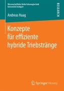 Konzepte für effiziente hybride Triebstränge - Andreas Haag