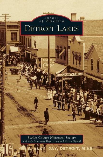 Detroit Lakes - Becker County Historical Society