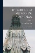 Histoire De La Mission Du Kiang-nan - 