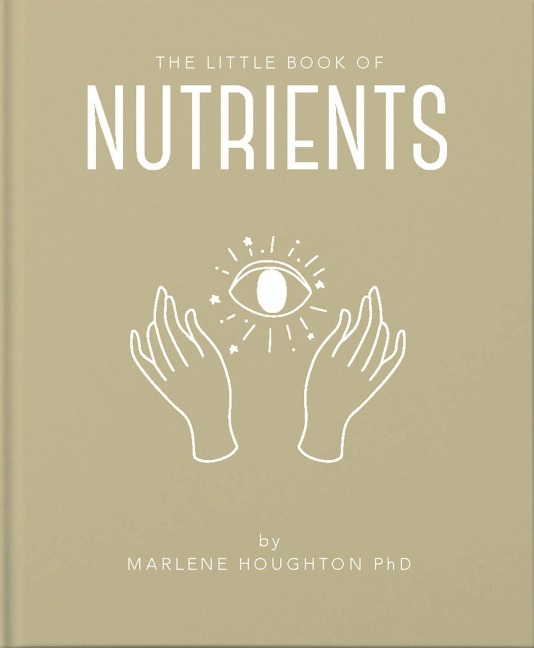 The Little Book of Nutrients - Marlene Houghton