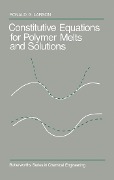 Cover-Bild zum Titel 'Constitutive Equations for Polymer Melts and Solutions' von 'Ronald G. Larson'