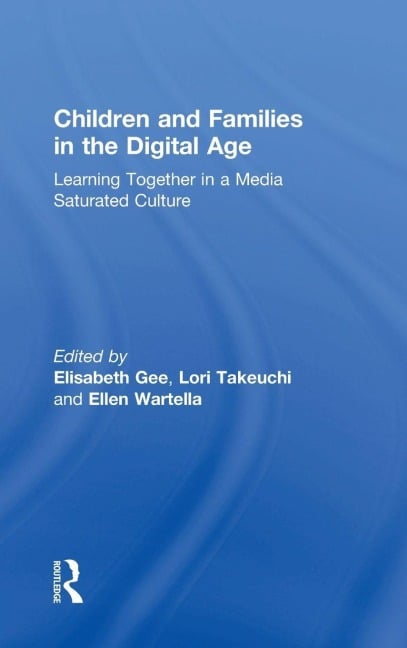 Children and Families in the Digital Age - 