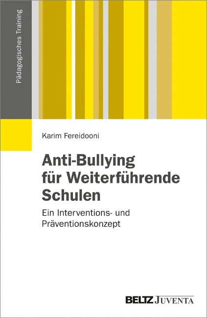 Anti-Bullying für Weiterführende Schulen - Karim Fereidooni