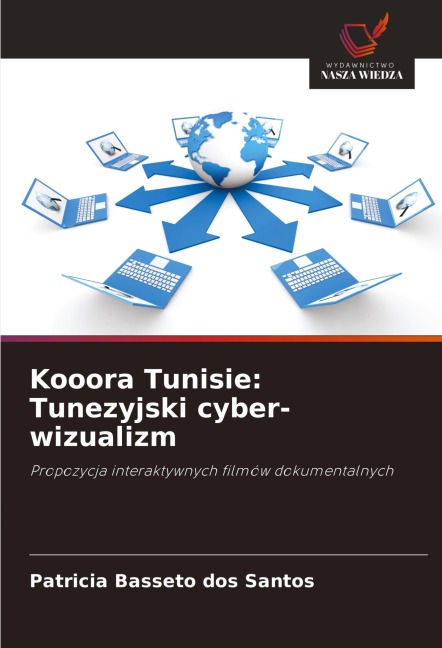 Kooora Tunisie: Tunezyjski cyber-wizualizm - Patricia Basseto dos Santos