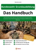 Cover-Bild zum Titel 'Bundeswehr Grundausbildung - Das Handbuch' von 'Sebastian Janka'