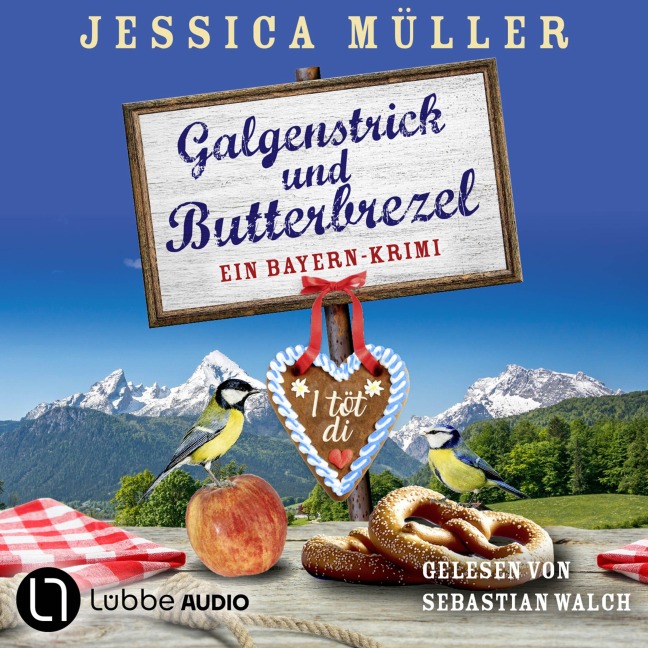 Galgenstrick und Butterbrezel - Hauptkommissar Hirschberg, Teil 10 - Jessica Müller