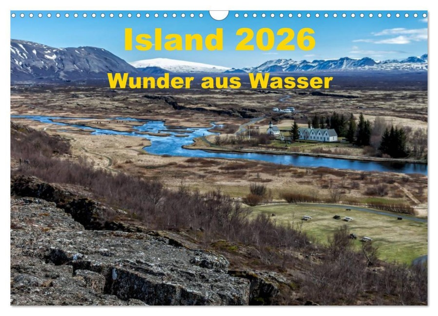 Island - Wunder aus Wasser (Wandkalender 2026 DIN A3 quer), CALVENDO Monatskalender - Andreas Dumont