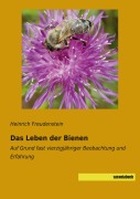 Cover-Bild zum Titel 'Das Leben der Bienen' von 'Heinrich Freudenstein'