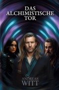 Cover-Bild zum Titel 'Das Alchimistische Tor' von 'Andreas Witt'