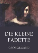 Cover-Bild zum Titel 'Die kleine Fadette' von 'George Sand'
