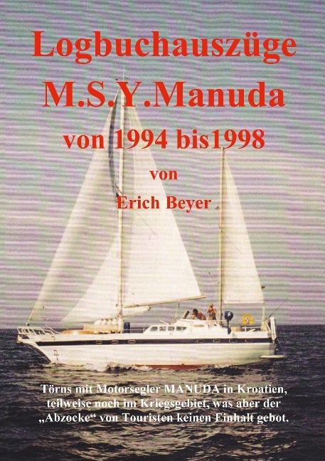 Logbuchauszüge Manuda - Erich Beyer