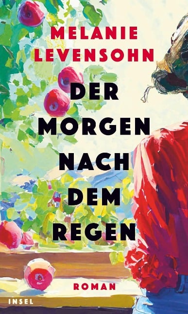 Der Morgen nach dem Regen - Melanie Levensohn