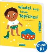 Cover-Bild zum Titel 'Windel weg, hallo Töpfchen!' von ''