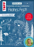 Cover-Bild zum Titel 'Vorlagenmappe Fensterdeko mit dem Kreidemarker - Frohes Fest!' von 'Pia Pedevilla'