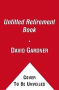 Cover-Bild zum Titel 'Untitled Retirement Book' von 'David Gardner'