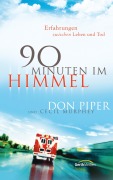 Cover-Bild zum Titel '90 Minuten im Himmel' von 'Don Piper'