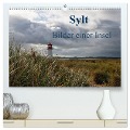 Sylt - Bilder einer Insel (hochwertiger Premium Wandkalender 2025 DIN A2 quer), Kunstdruck in Hochglanz - Klaus Hoffmann