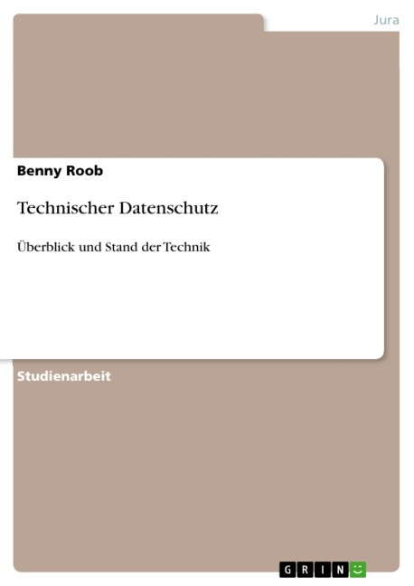Technischer Datenschutz - Benny Roob