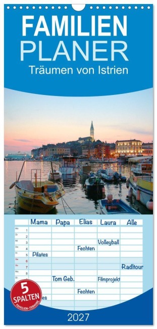 Familienplaner 2027 - Träumen von Istrien mit 5 Spalten (Wandkalender, 21 x 45 cm) CALVENDO - Gisela Kruse