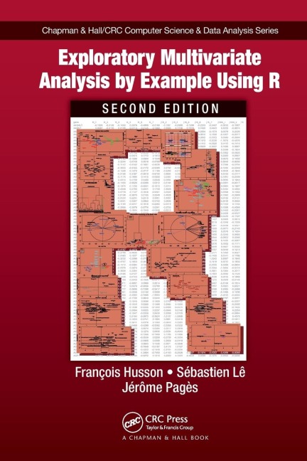 Exploratory Multivariate Analysis by Example Using R - Francois Husson, Sebastien Le, Jérôme Pagès