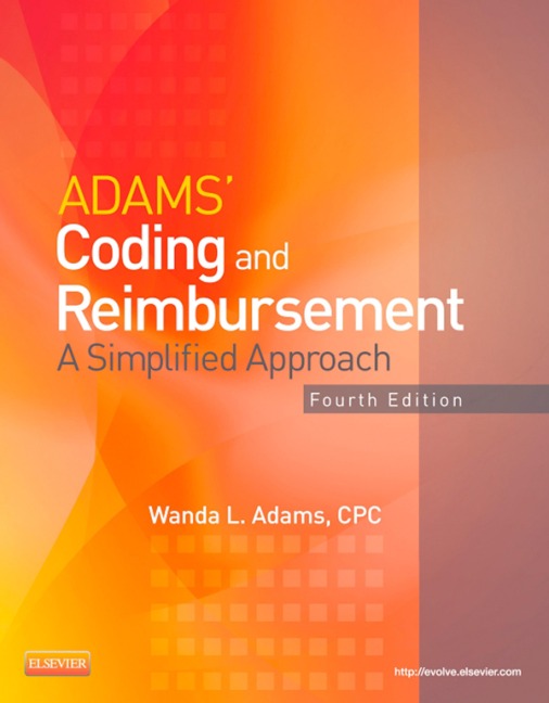 Adams' Coding and Reimbursement - E-Book - Wanda Adams CPC
