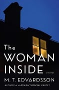 Cover-Bild zum Titel 'The Woman Inside' von 'M. T. Edvardsson'