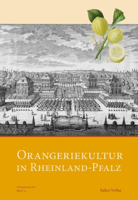 Orangeriekultur in Rheinland-Pfalz - 