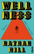 Cover-Bild zum Titel 'Wellness' von 'Nathan Hill'
