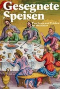 Cover-Bild zum Titel 'Gesegnete Speisen' von ''