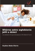 Cover-Bild zum Titel 'Wtórne ostre wg¿obienie jelit u dzieci' von 'Seybou Baba Diarra'