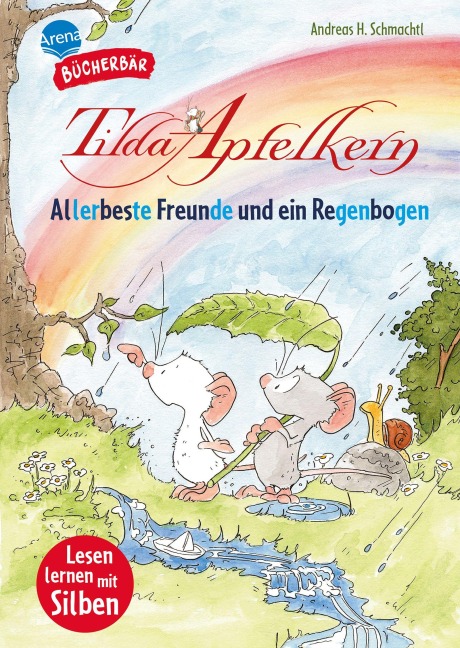 Tilda Apfelkern. Allerbeste Freunde und ein Regenbogen - Andreas H. Schmachtl