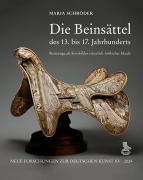 Cover-Bild zum Titel 'Die Beinsättel des 13. bis 17. Jahrhunderts' von 'Maria Schröder'