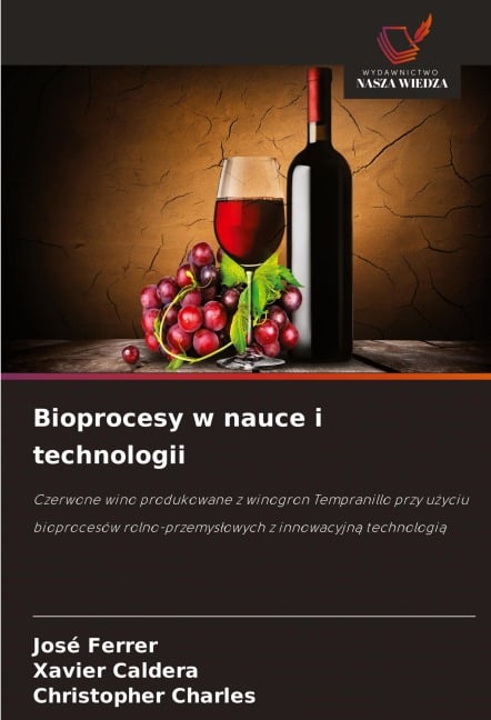 Bioprocesy w nauce i technologii - José Ferrer, Xavier Caldera, Christopher Charles