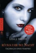 Cover-Bild zum Titel 'Tagebuch eines Vampirs - Rückkehr bei Nacht' von 'Lisa J. Smith'