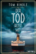 Cover-Bild zum Titel 'Der Tod reist mit' von 'Tom Hindle'