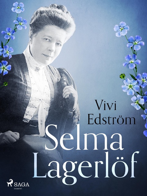 Selma Lagerlöf - Vivi Edström