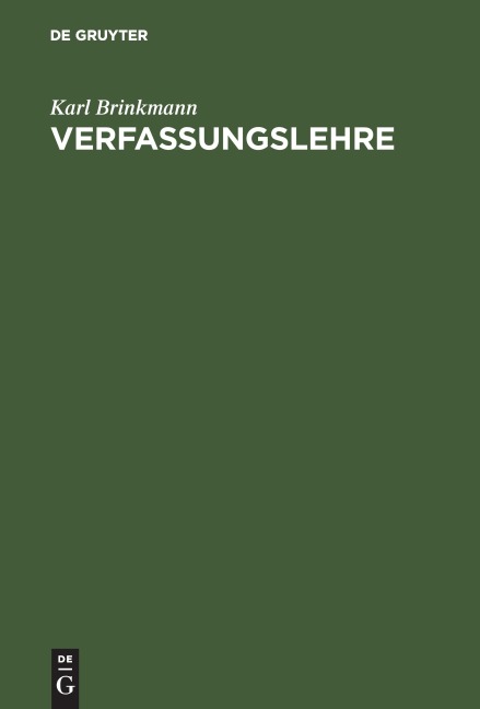 Verfassungslehre - Karl Brinkmann