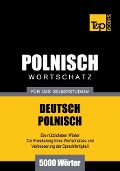 Cover-Bild zum Titel 'Wortschatz Deutsch-Polnisch für das Selbststudium - 5000 Wörter' von 'Andrey Taranov'