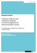Cover-Bild zum Titel 'Sachliche Prüfung einer Auftragsbestätigung (Unterweisungsentwurf Industriekauffrau/-mann)' von 'Sebastian Geisler'
