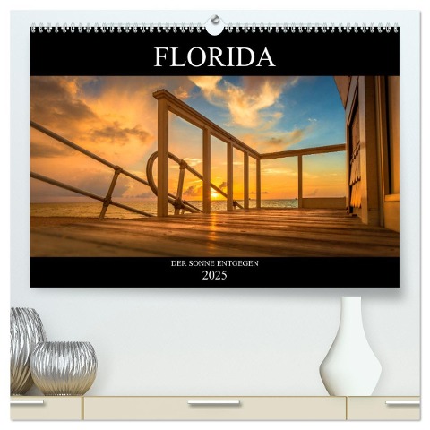 Florida. Der Sonne entgegen. (hochwertiger Premium Wandkalender 2025 DIN A2 quer), Kunstdruck in Hochglanz - Marcus Hennen