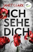 Cover-Bild zum Titel 'Ich sehe dich' von 'Janet Clark'