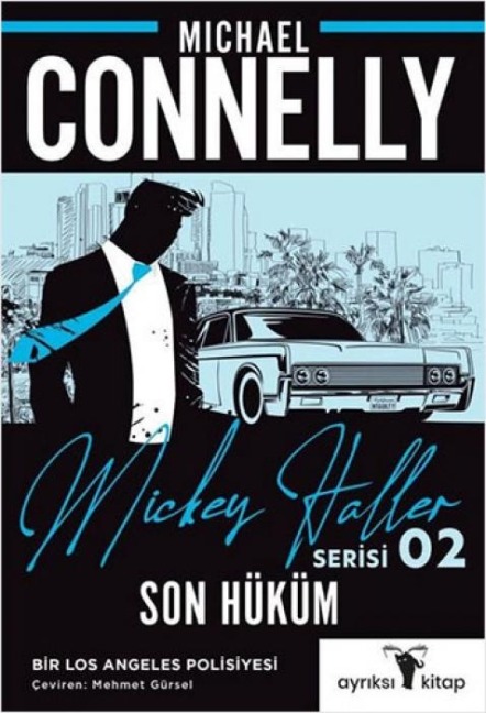 Son Hüküm - Mickey Haller Serisi 2 - Michael Connelly