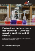 Cover-Bild zum Titel 'Evoluzione della scienza dei materiali - Concetti nuovi e applicazioni di ricerca' von 'Kamal Nain Chopra'