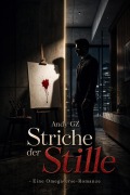 Cover-Bild zum Titel 'Striche der Stille - Eine Omegaverse-Romanze' von 'Andy Gz'
