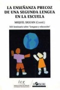 Cover-Bild zum Titel 'La enseñanza precoz de una segunda lengua en la escuela' von 'Miguel Siguán Soler'