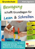 Cover-Bild zum Titel 'Bewegung schafft Grundlagen für Lesen und Schreiben' von 'Rudi Lütgeharm'