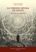 Cover-Bild zum Titel 'La visione divina di Dante. Studi su Dante' von 'Rudolf Steiner'