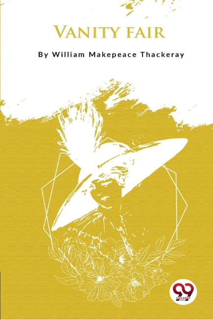 Vanity Fair - William Makepeace Thackeray