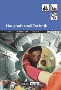 Haushalt und Technik AWT / Lehrbuch - Hans-Joachim Behne, Margrit Felsing, Frank Janetzki, Burkhard Pehl, Wolfgang Pospischil